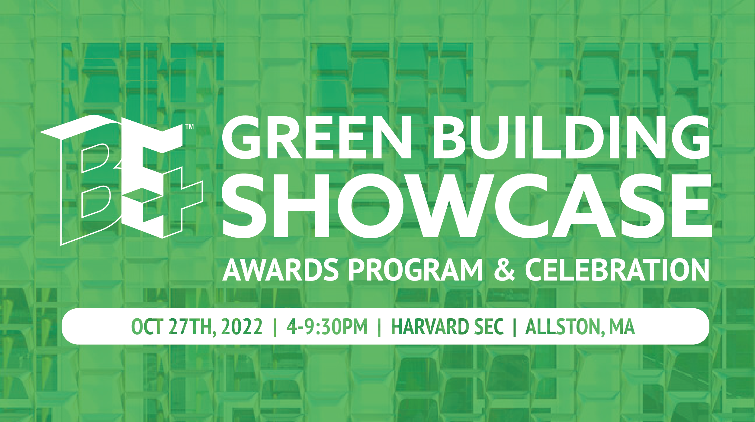 BE+ Green Building Showcase - Oct 27