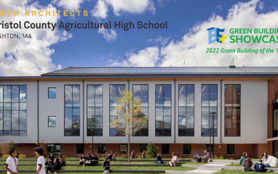 2022 Green Building of the Year: Bristol County Agricultural High School