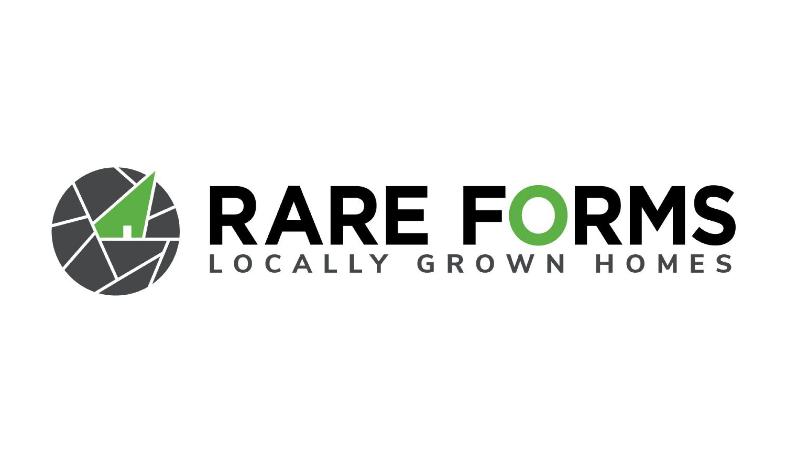 In black uppercase reads "Rare Forms," except for the "O" which is green. Beneath this text reads "Locally Grown Homes," in thinner black text. On the left of the text is a circular logo with geometrical black and green shapes within.