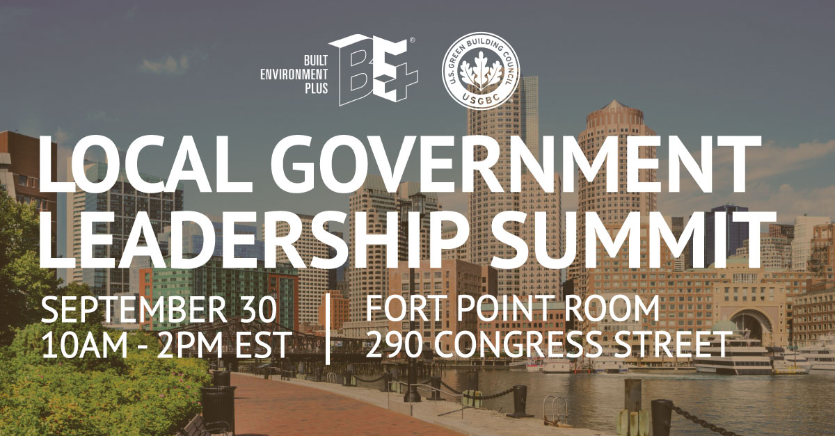 USGBC Local Government Leadership Summit on September 30th from 10am-2pm at Atlantic Wharf in Seaport, MA