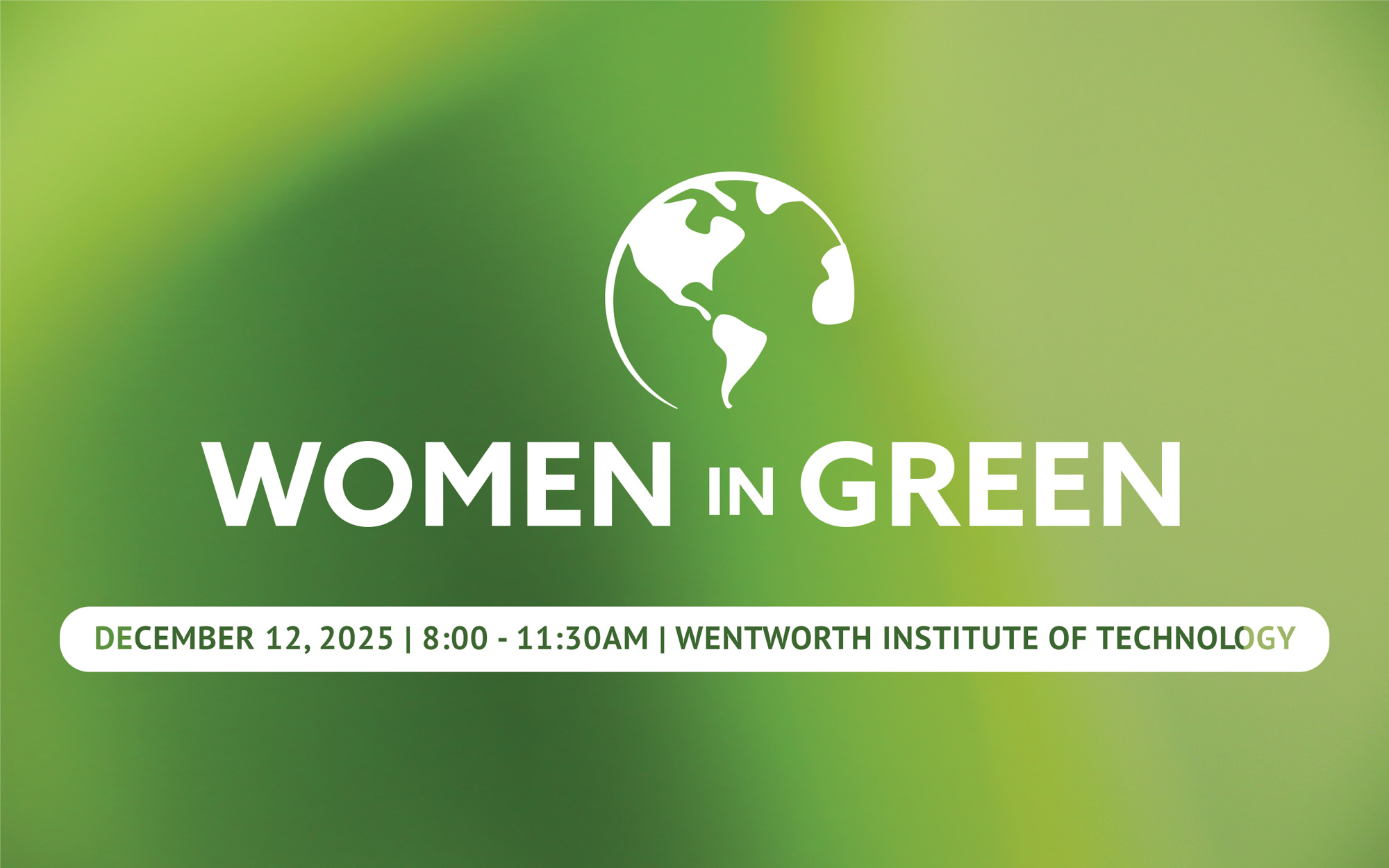 BE+ Women in Green Breakfast 2025 on December 12th, 2025 from 8-11:30am at Wentworth Institute of Technology