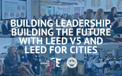 Building leadership, building the future with LEED v5 and LEED for Cities