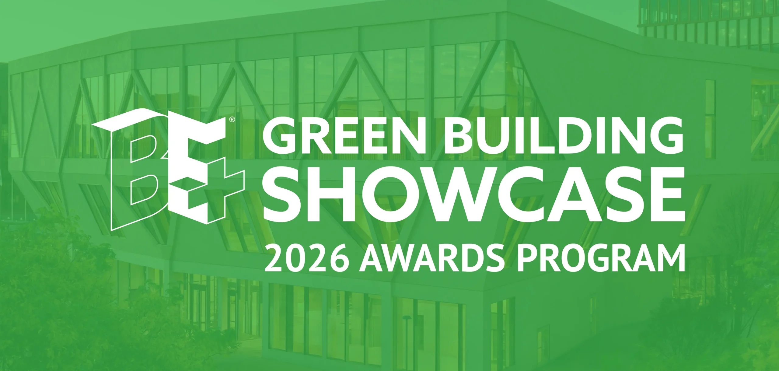 BE+ Green Building Showcase Awards Program