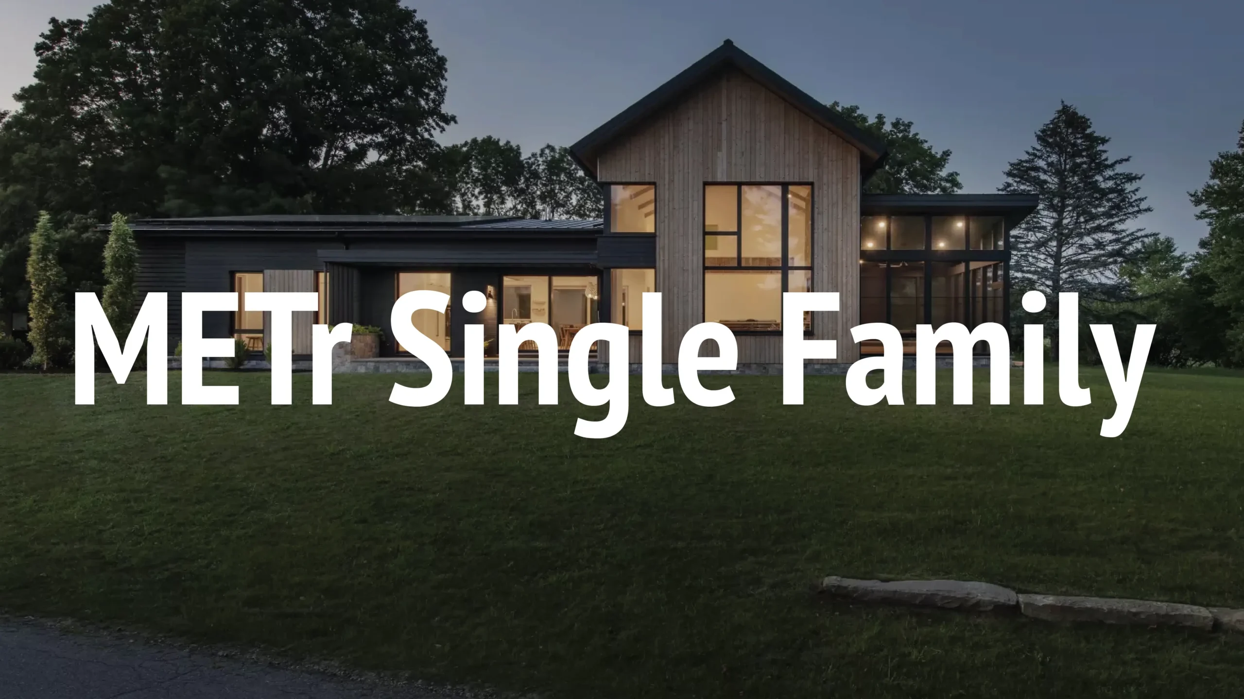 METr Single Family Training
