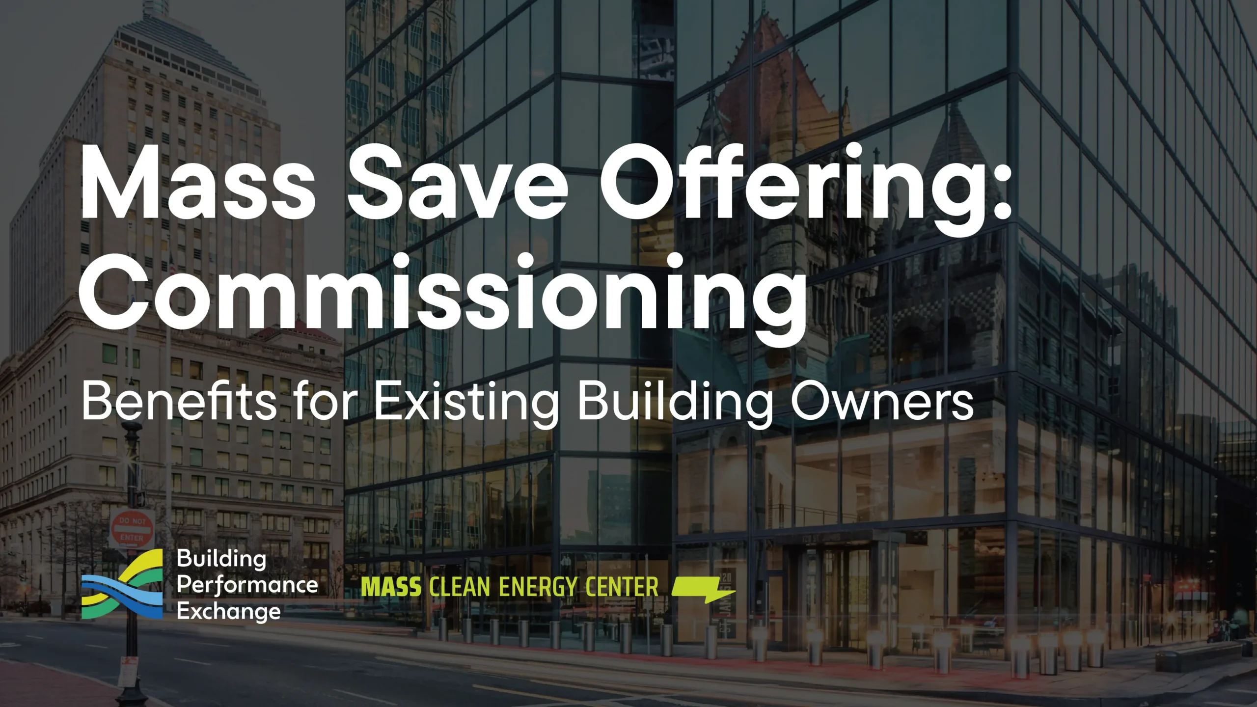 Unlocking Energy Savings: Mass Save Existing Building Commissioning